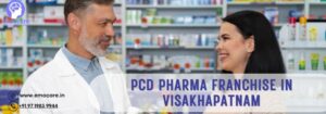 PCD Pharma Franchise in Visakhapatnam