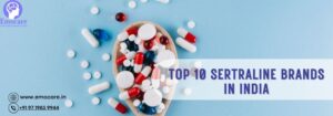 Top 10 Sertraline Brands in India