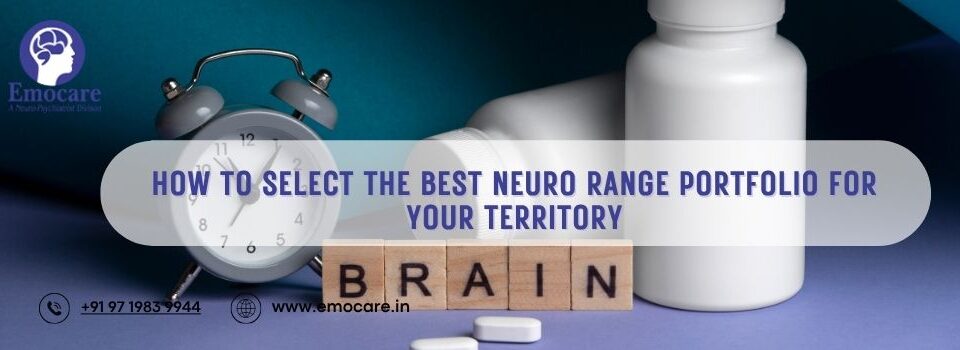 How to Select The Best Neuro Range Portfolio For Your Territory