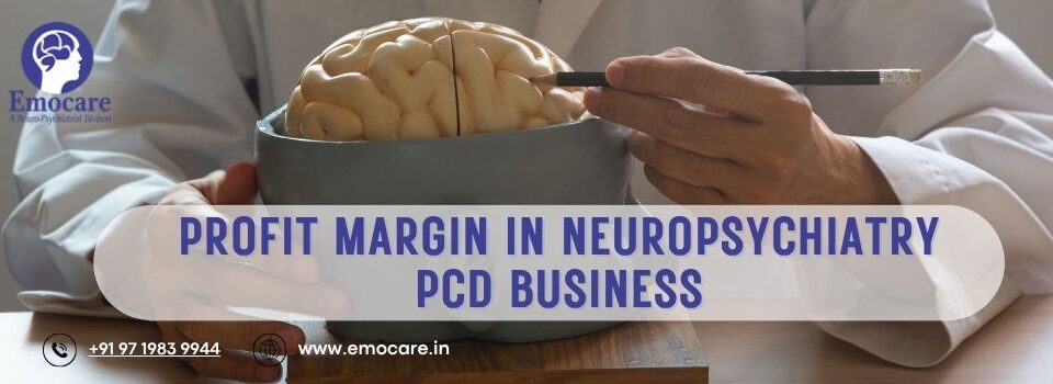 Profit Margin in Neuropsychiatry PCD Business