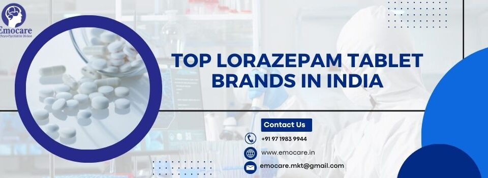 Top Lorazepam Tablet Brands in India